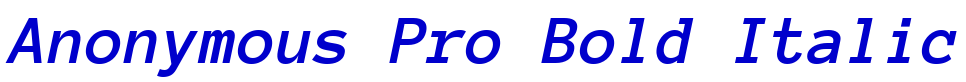 Anonymous Pro Bold Italic 字体